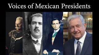 Sounds of Mexico - voices of 21 Presidents