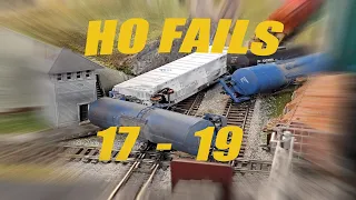 HO Derailments and Fails Part 17-19!