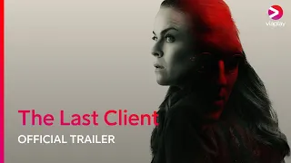 The Last Client | Official Trailer | Viaplay North America