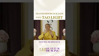 How to Transform Blockages with Tao Healing