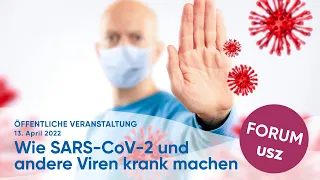 Forum (Livestream) – Wie SARS-CoV-2 und andere Viren krank machen