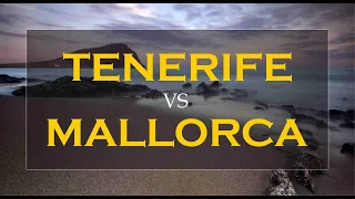 TENERIFE vs MALLORCA  4k  ( The most beautiful places to visit )