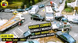 Virus Zombie Dihentikan & Warga Diizinkan Pulang Namun Kecolongan - Alur Cerita Film 28 Week Later