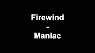 Firewind - maniac - lyrics
