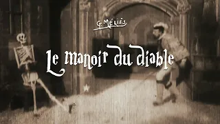The House of the Devil (1896) Georges Méliès