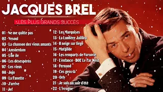 Jacques Brel Greatest Hits - Meilleures chansons de Jacques Brel - Jacques Brel Full Album