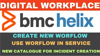 BMC Helix | BMC Helix Digital Workspace | Create Workflow | Create Service | Live Issue fixing