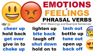 35 Important EMOTIONS + FEELINGS PHRASAL VERBS Spoken in English Conversation (meanings + examples)