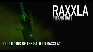 RAXXLA THEORIES : Titans Gate and the Landscape Signal