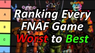 Ranking Every FNAF Game Worst to Best