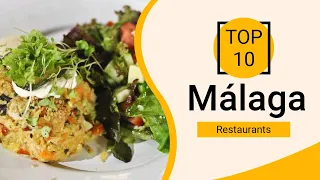 Top 10 Best Restaurants to Visit in Málaga | Spain - English