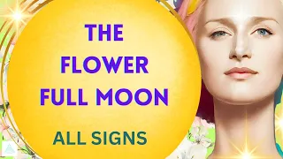 The Benefic Flower Moon in Sagittarius Full Moon - May 25th, 2024 - ALL 12 SIGNS