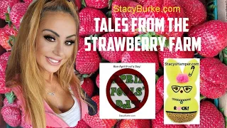 Tales from The Strawberry Farm: No April Fools!