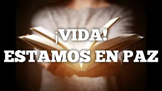 ¡VIDA! ESTAMOS EN PAZ - AMADO NERVO [POEMA]