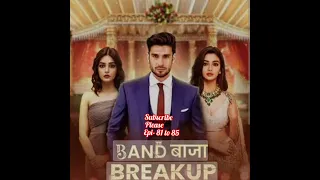 Band Baja Breakup episode  81,82,83,84,85   #trending #viral   for previous epi  check my palylist 1