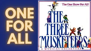 One For All - THE THREE MUSKETEERS