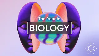 Biggest Breakthroughs in Biology and Neuroscience:2023