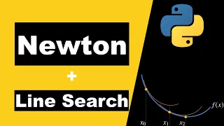Newton's method | Exact Line Search | Theory and Python Code | Optimization Algorithms #1