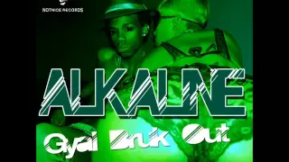 Alkaline - Gyal Bruk Out (Clean) - Single [Notnice Records] - 2014