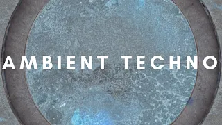 AMBIENT TECHNO || mix 014 by Rob Jenkins