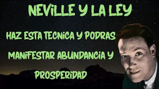 Manifiesta Abundancia y Prosperidad - Neville Goddard