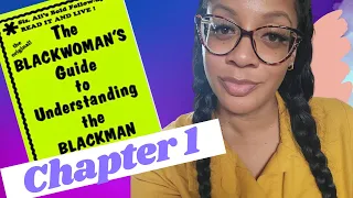 The Black Woman's Guide to Understanding the Blackman Chapter 1 Part 1