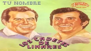 Los Cadetes De Linares - Las Mañanitas ,Felicidades En Tu Dia_