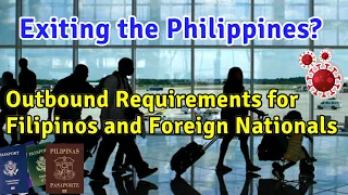 NEW PHILIPPINE OUTBOUND TRAVEL RULES & REQUIREMENTS 2021