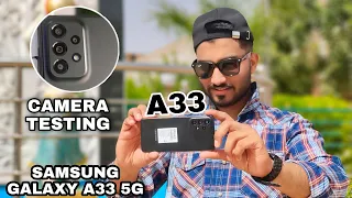 Samsung Galaxy A33 5G Camera Test | Samsung A33 Camera Review | A33 Full Camera detail In Hindi 📷
