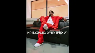 Mr Eazi - Leg Over (Speed Up)