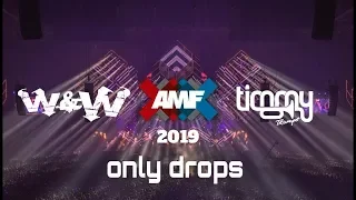 W&w / Timmy trumpet at amf 2019 ! Only drops