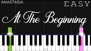 Anastasia - At The Beginning | EASY Piano Tutorial