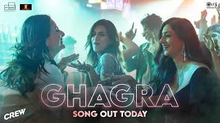 Ghagra - Teaser | Crew |Tabu, Kareena Kapoor Khan, Kriti Sanon, Ila Arun, Romy, Srushti, Juno, Bharg