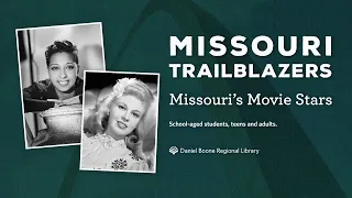 Missouri Trailblazers: Missouri's Movie Stars