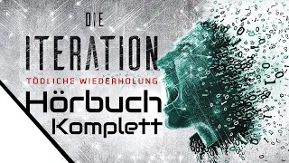 Sci-Fi Hörbuch: Die Iteration - Tödliche Wiederholung