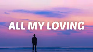 Sam Fischer - All My Loving (Lyrics)