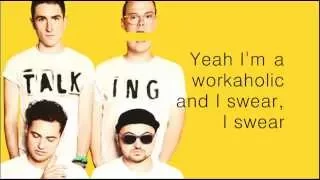 WALK THE MOON - Work This Body (Lyrics)