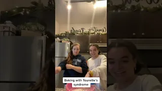 baking with tourette's with my friend