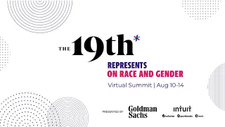 The 19th Represents: On Race & Gender