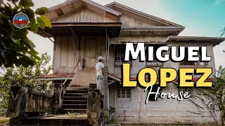 GET CLOSER TO THIS OLD EMPTY HOUSE! THE DON MIGUEL LOPEZ HOUSE | PART 5