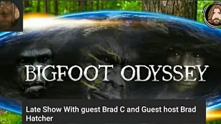 Bigfoot Odyssey -  Late Show | (Mirrored) From the Bigfoot Odyssey Channel