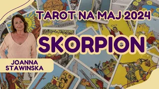 Horoskop z kart TAROTA na MAJ 2024 dla SKORPIONA- Joanna Stawińska