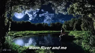 Moon River  ( 1962 )  -  ANDY WILLIAMS  -  Lyrics