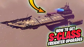 How to Get S-Class Upgrades for Your Freighter No Man's Sky