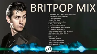 Britpop Mix Greatest Hits All Time- The Best Britpop Collection