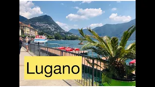 Lugano,Ticino,Switzerland -Лугано,Тичино, Швейцария-2019