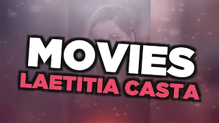 Best Laetitia Casta movies