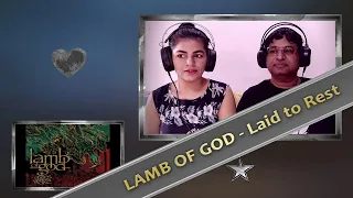 LAMB OF GOD - Laid to Rest REACTION + LYRICS Analysis