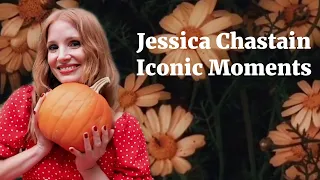 Jessica Chastain Iconic Moments