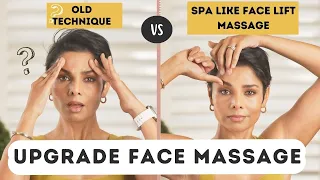 How to UPGRADE your FACE MASSAGE Techniques to get SPA like Results